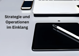 Strategie und Operationen im Einklang