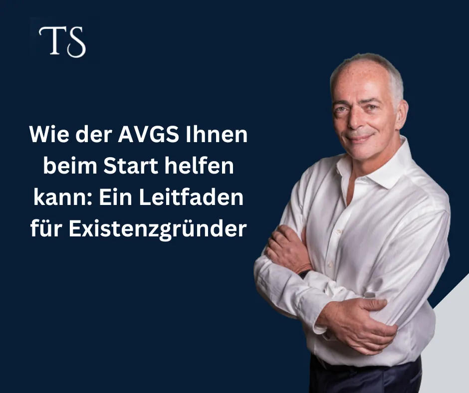 Wie der AVGS Ihnen beim Start helfen kann